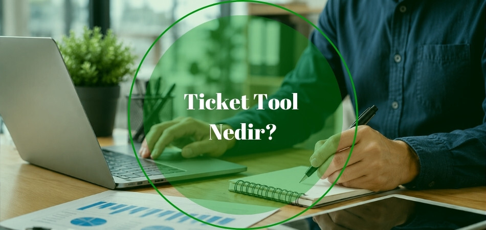 ticket-tool-yardim-masasi-sistemi